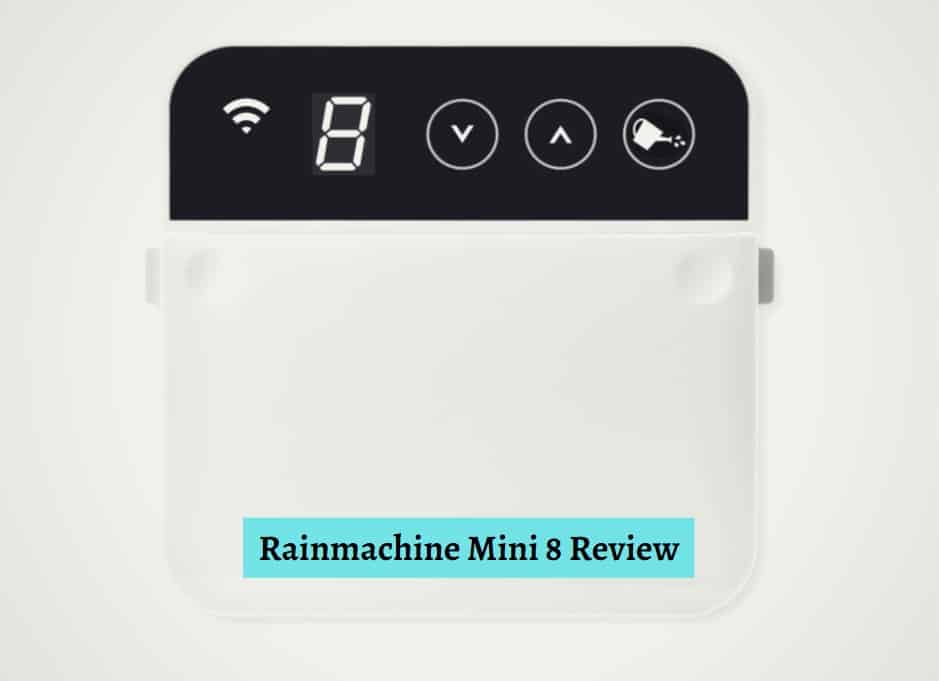 Rainmachine Mini 8 Review