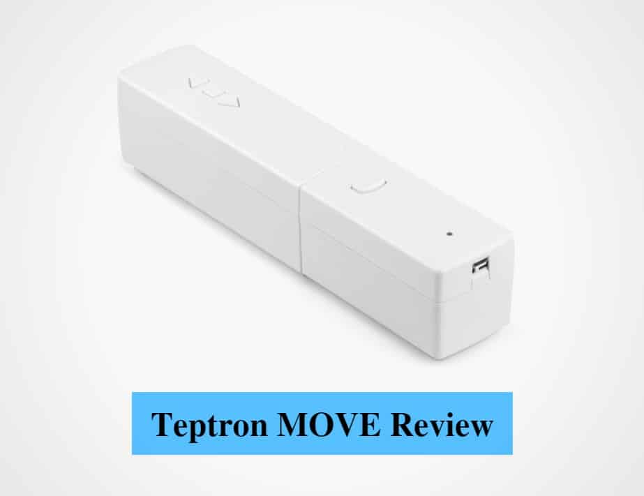 Teptron MOVE Review