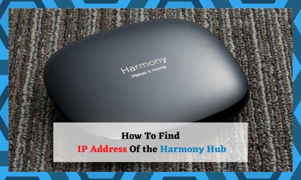 how_do_i_find_the_ip_address_of_my_harmony_hub