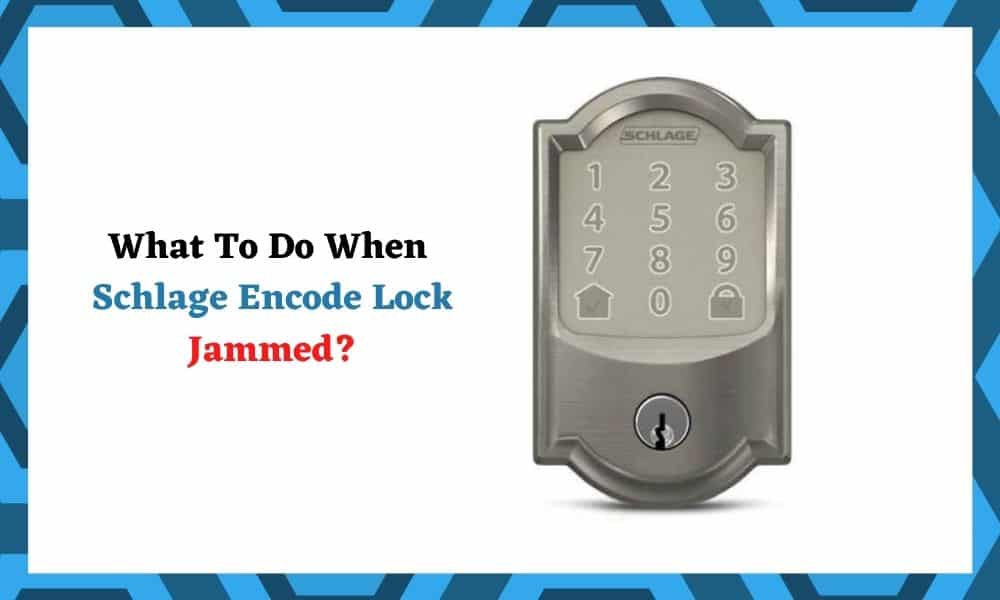 schlage_encode_lock_jammed_during_operation