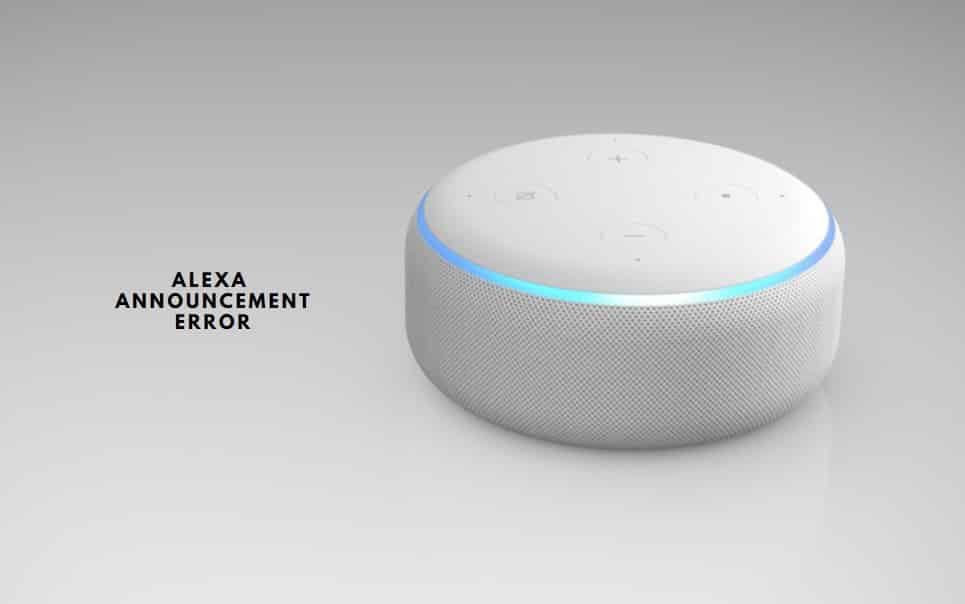 4 Ways To Fix Alexa Announcement Error DIY Smart Home Hub
