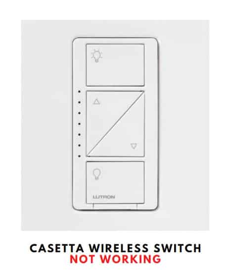 Casetta Wireless Switch Not Working