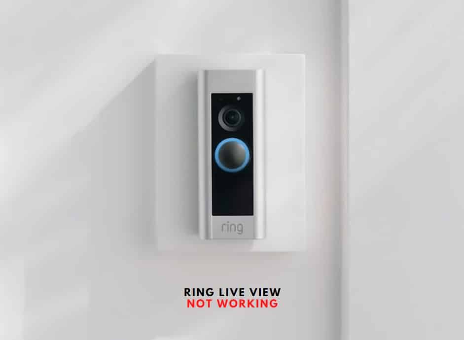 Ring Live View Not Working