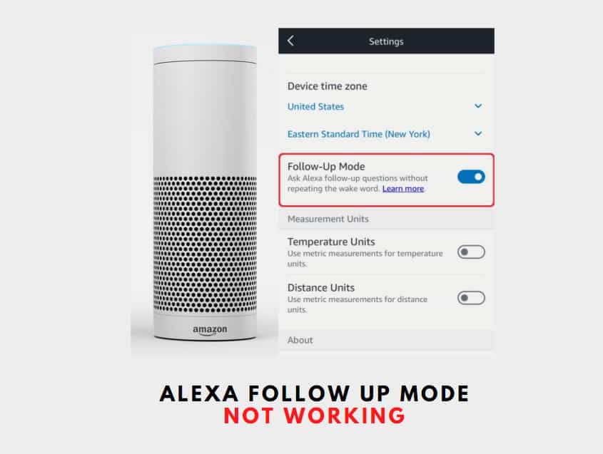 Alexa Follow Up Mode Not Working