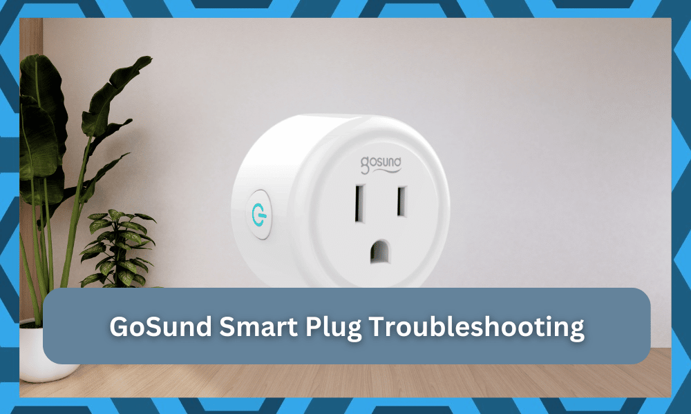 common gosund smart plug problems troubleshooting