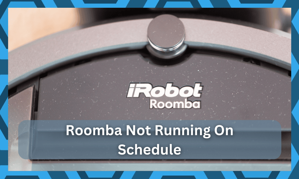 roomba not running on schedule