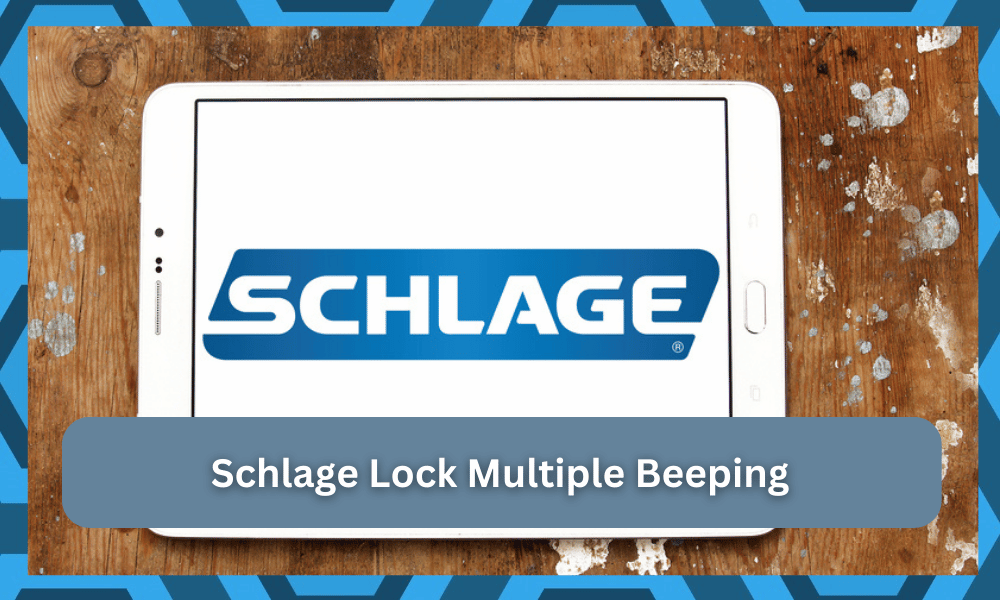 schlage lock multiple beeping