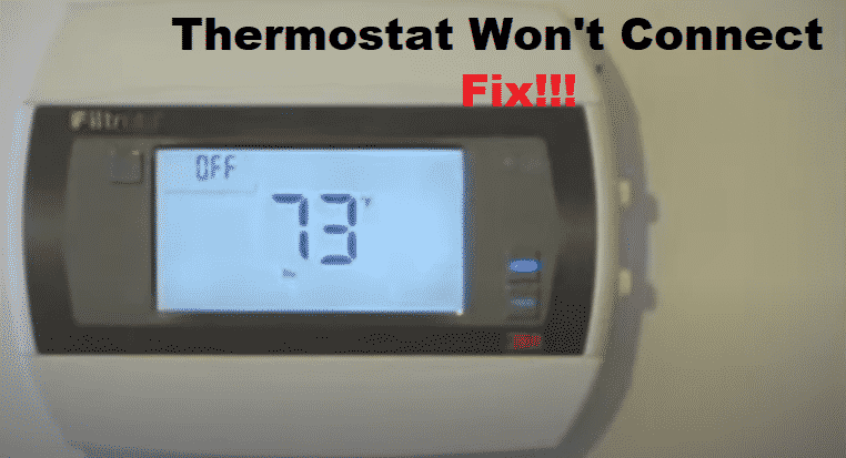 Filtrete Wi-Fi Thermostat Won't Connect