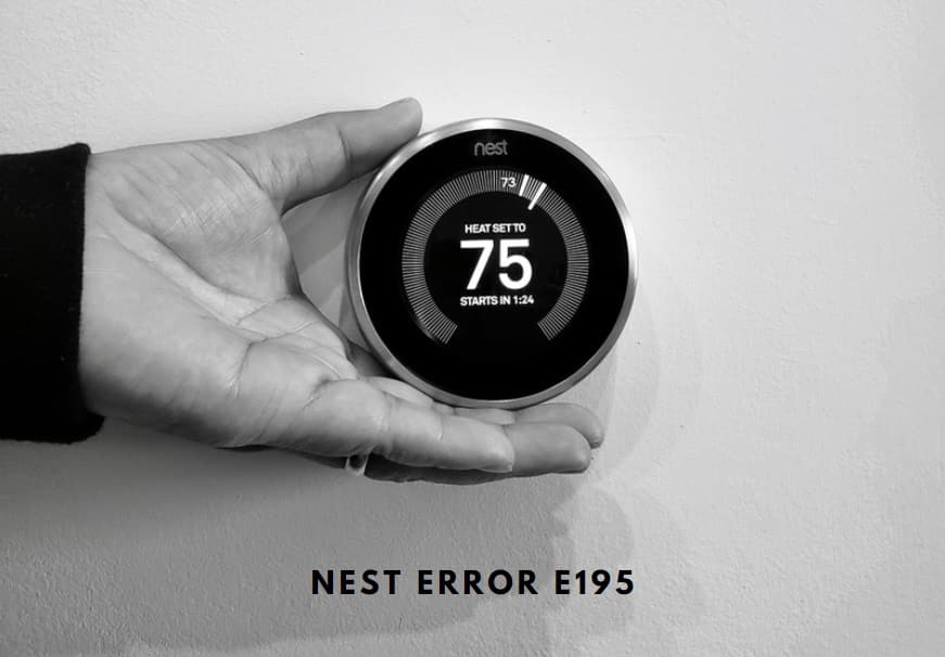 2 Ways To Fix Nest Error E195 DIY Smart Home Hub