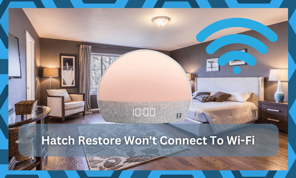 Hatch Restore Won't Connect To Wi-Fi