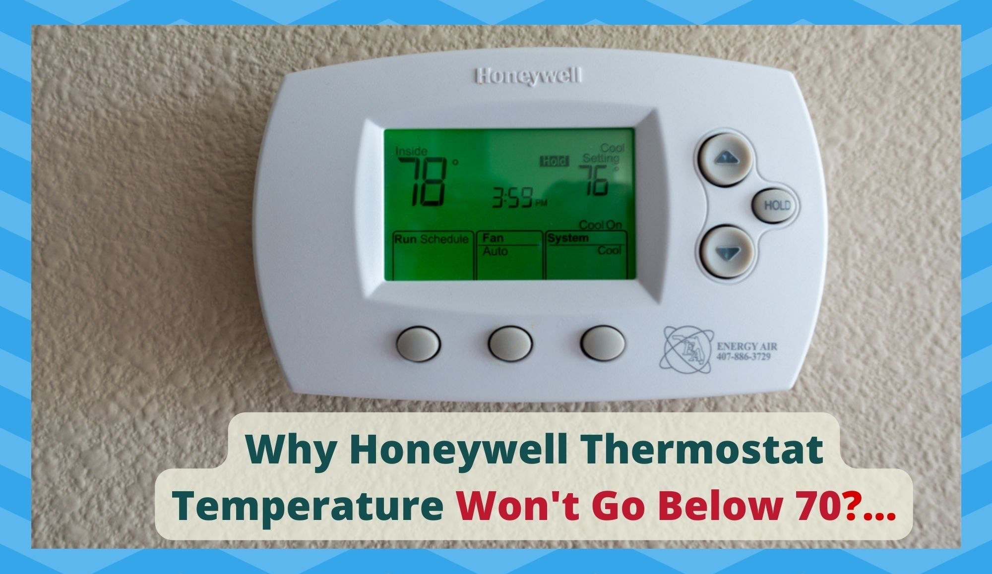 Honeywell Thermostat Temperature Wont Go Below 70