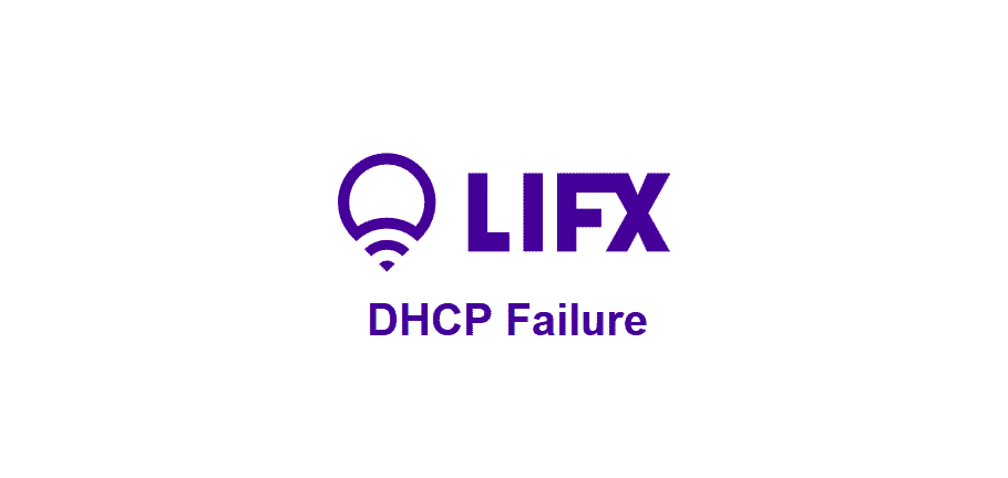 lifx dhcp failure