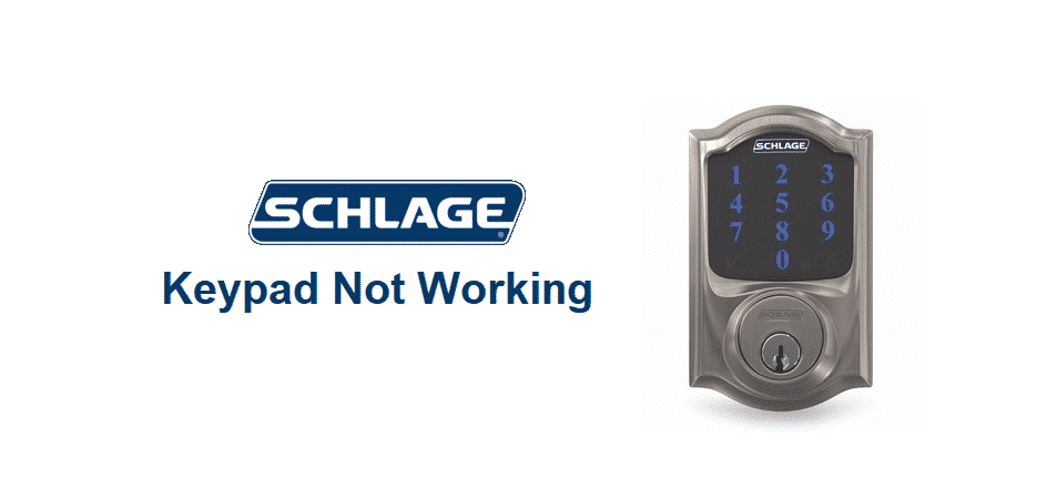 schlage keypad not working