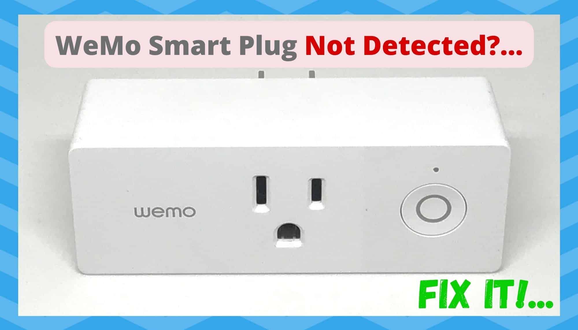 WeMo Smart Plug Not Detected