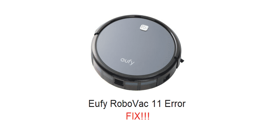 eufy robovac 11 error