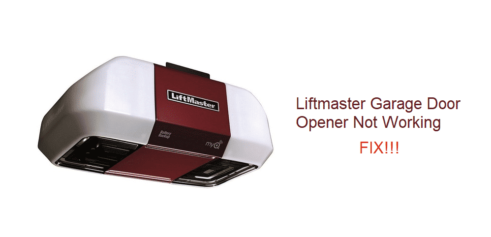 liftmaster garage door opener not working