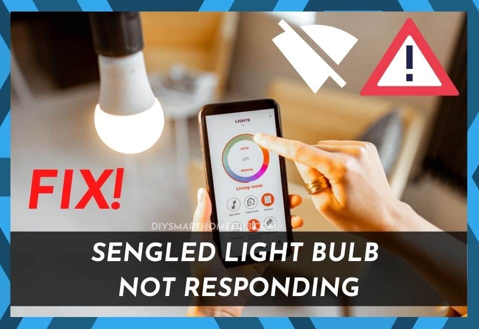 Sengled Light Bulb Not Responding