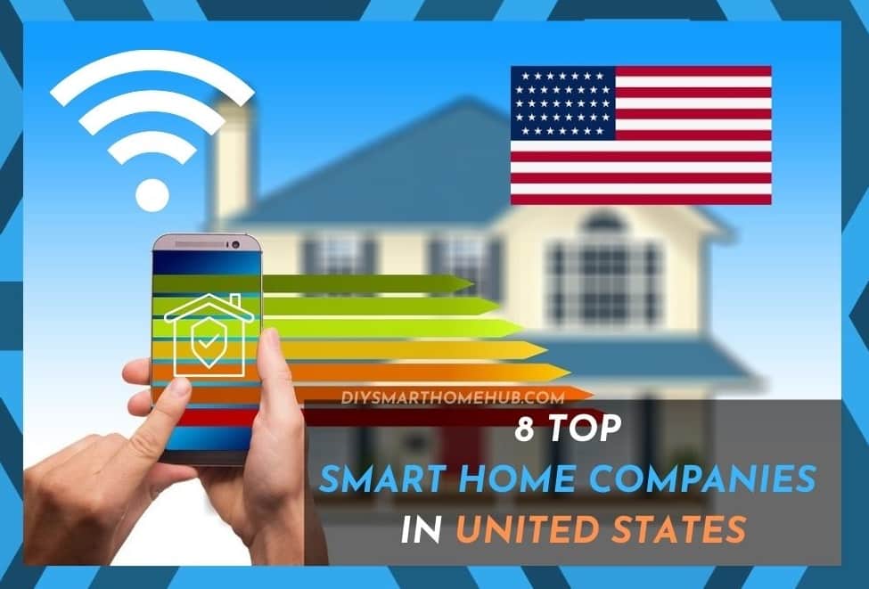 Smart Home Makers and Companies in the United States