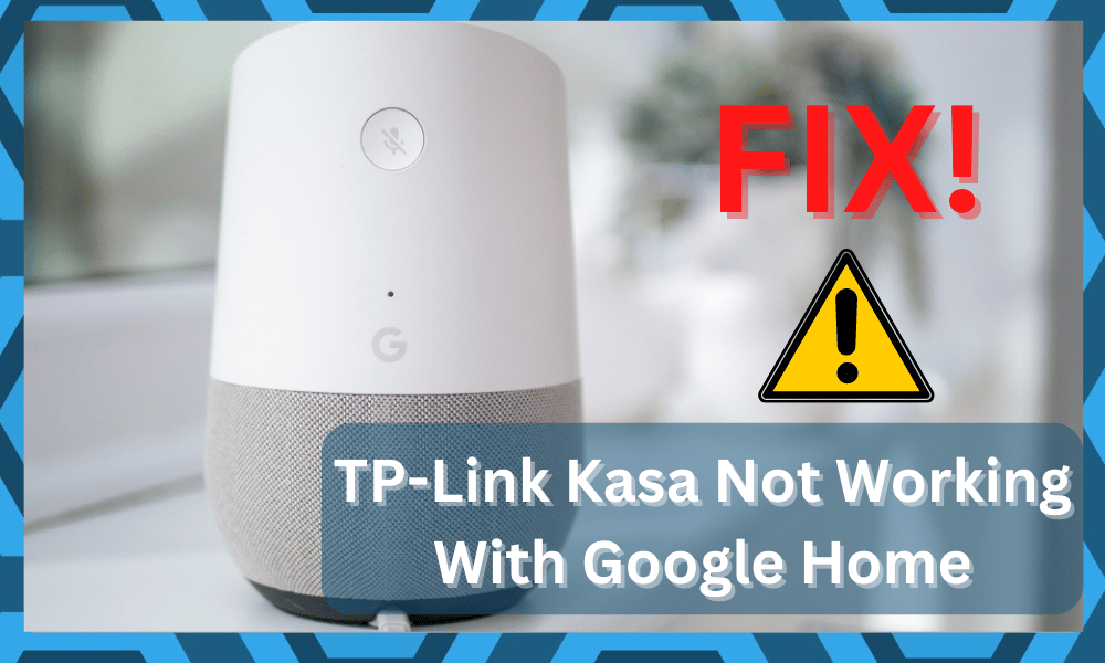 Tp link kasa not working with google home