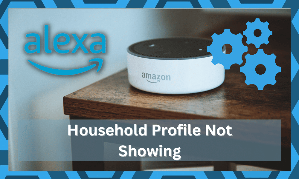 alexa household profile not showing