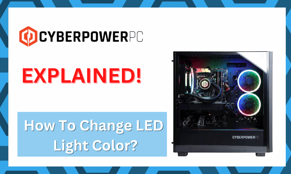 how to change led light color on cyberpowerpc