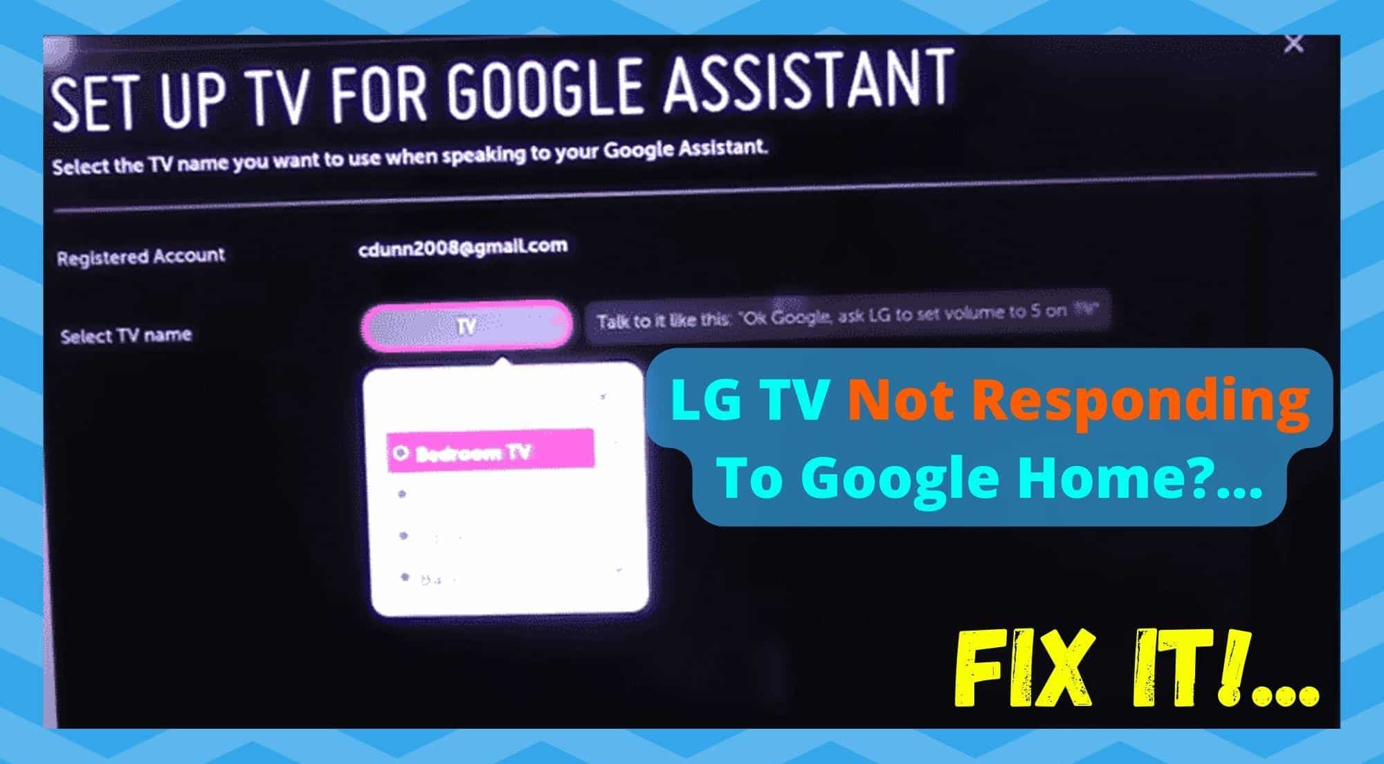 LG TV Not Responding To Google Home