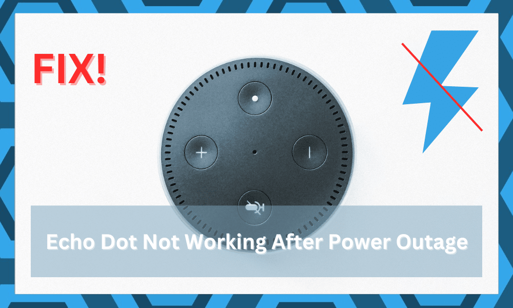 echo dot not working after power outage