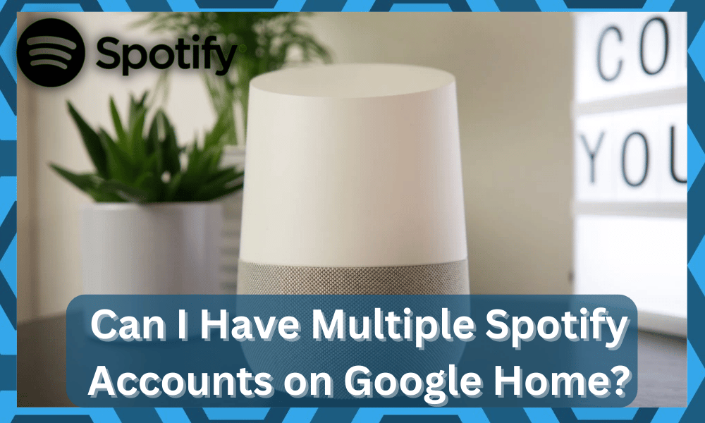 google home multiple spotify accounts
