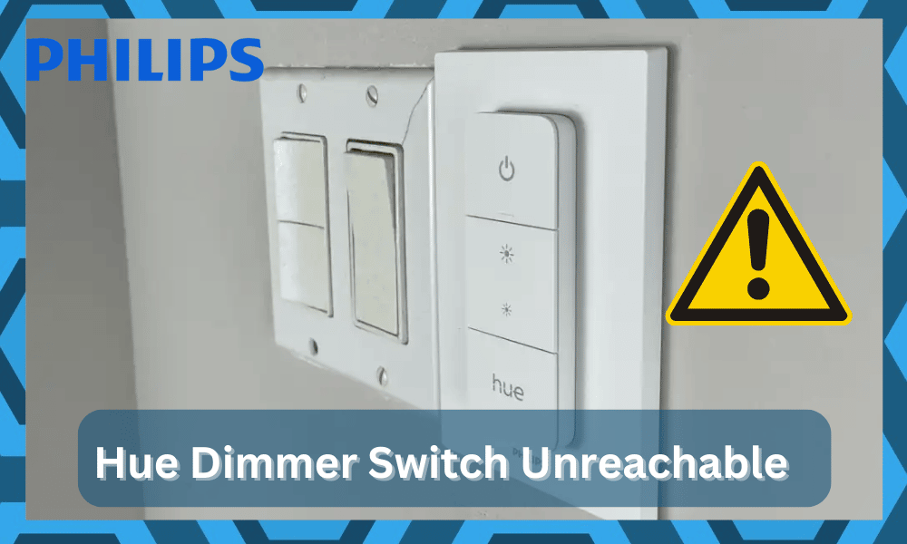 hue dimmer switch unreachable