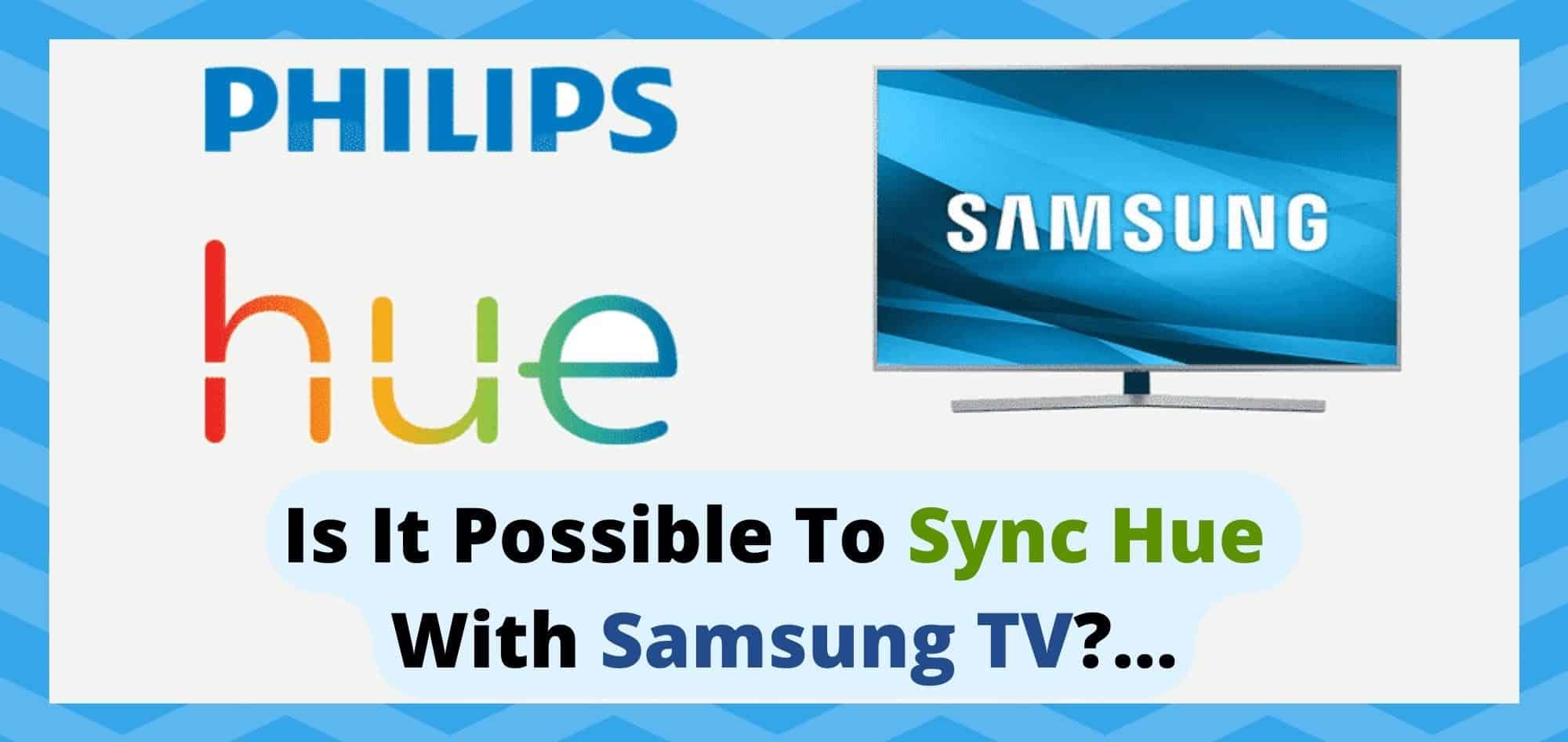 Hue Sync Samsung TV
