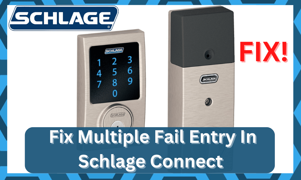 multiple fail entry in schlage connect