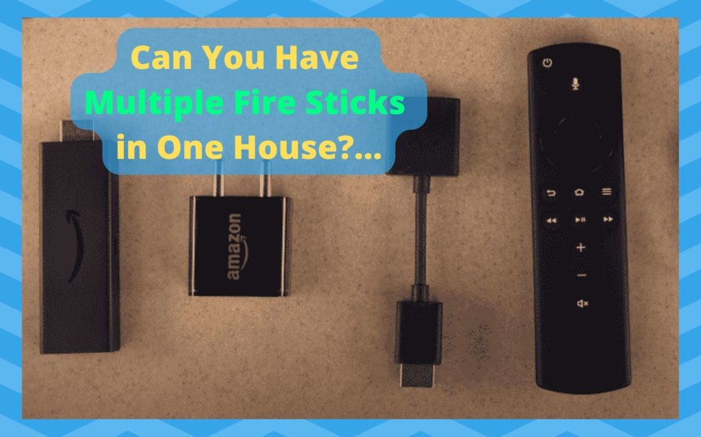 Can You Have Multiple Fire Sticks in One House? DIY Smart Home Hub