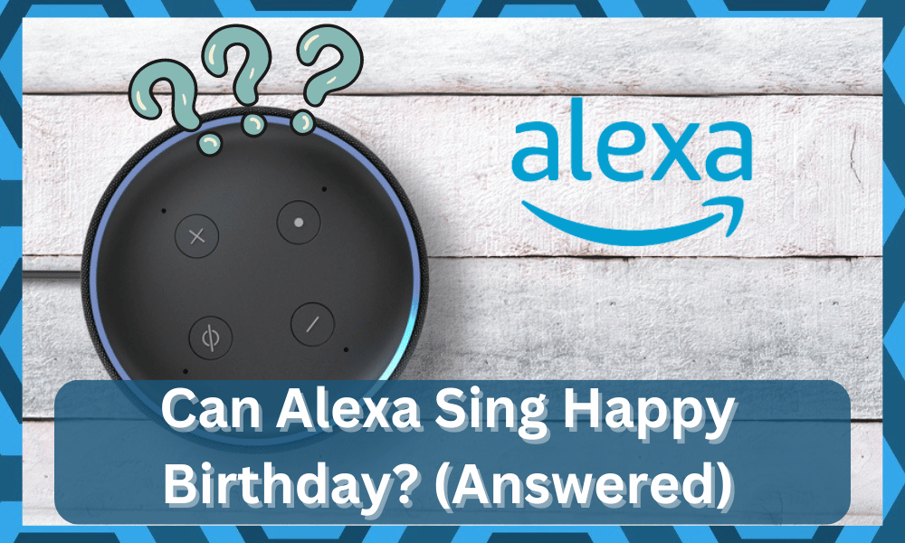 can alexa sing happy birthday