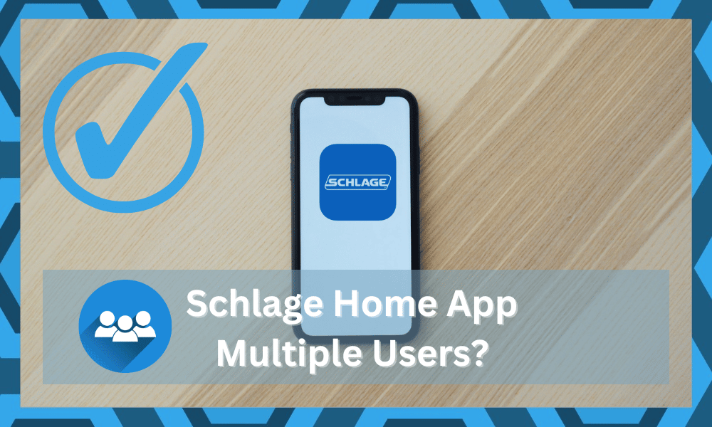 schlage home app multiple users