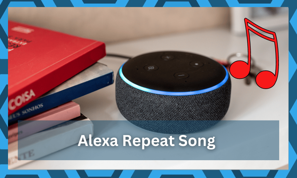 Alexa Repeat Song