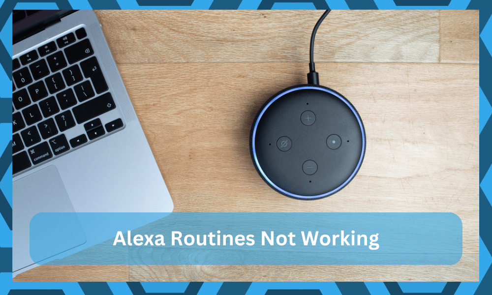 Alexa Routines Not Working