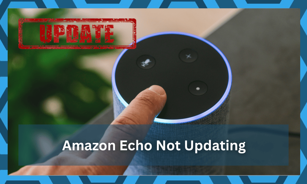 amazon echo not updating