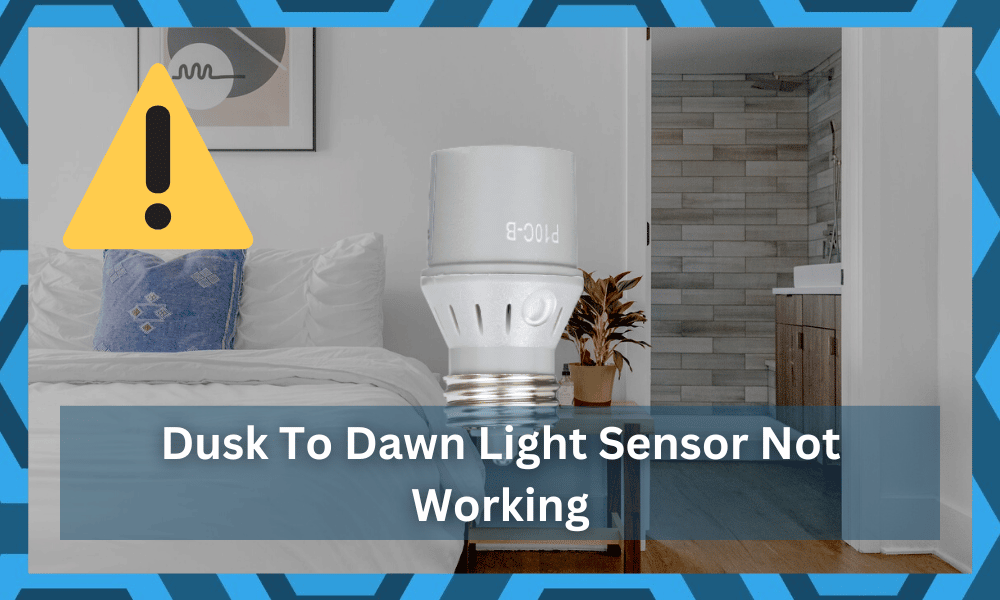 dusk to dawn light sensor not working