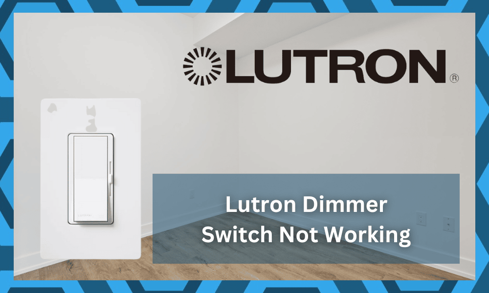 Lutron Dimmer Switch not Working