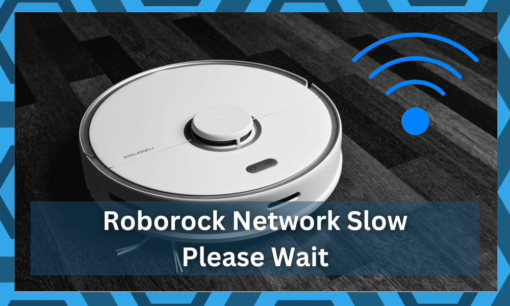 roborock network slow please wait