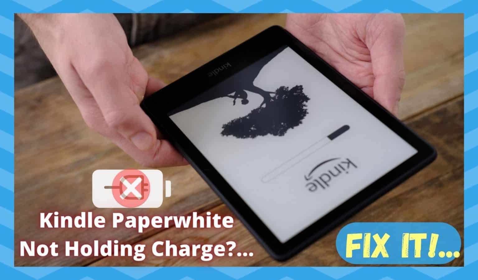 3 Ways To Fix Kindle Paperwhite Not Holding Charge DIY Smart Home Hub