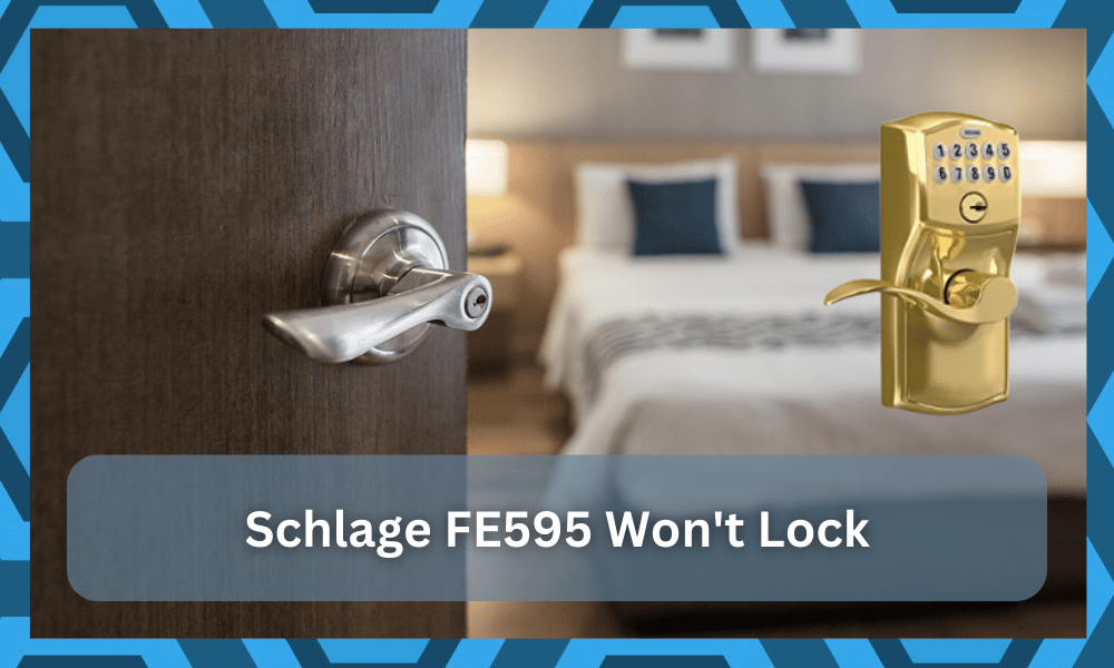 schlage fe595 won't lock
