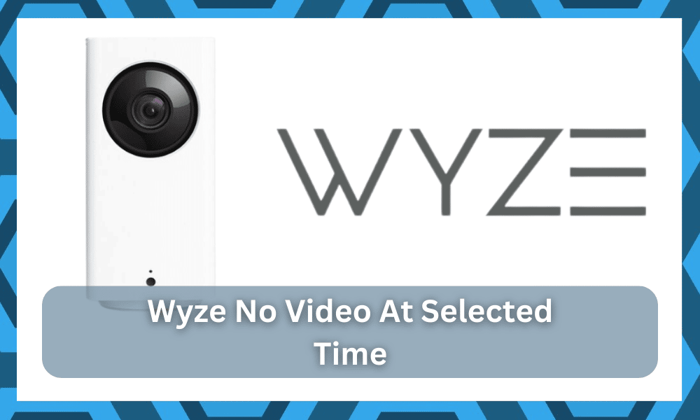 wyze no video at selected time
