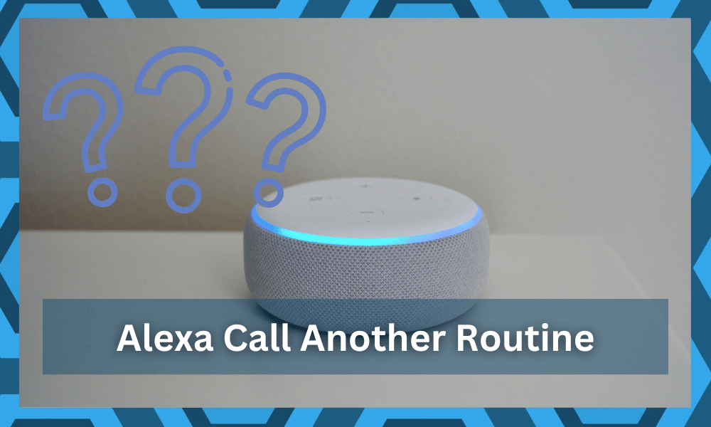Alexa Routine Call Another Routine 