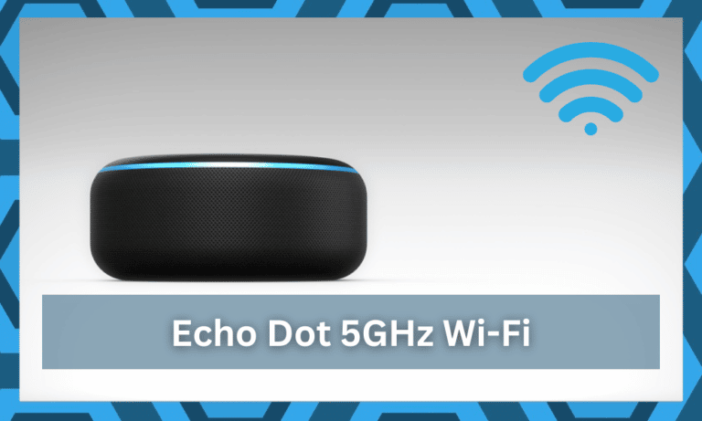 View of 6 Ways To Fix Echo Dot 5GHZ Wi-Fi Problem - DIY Smart Home Hub