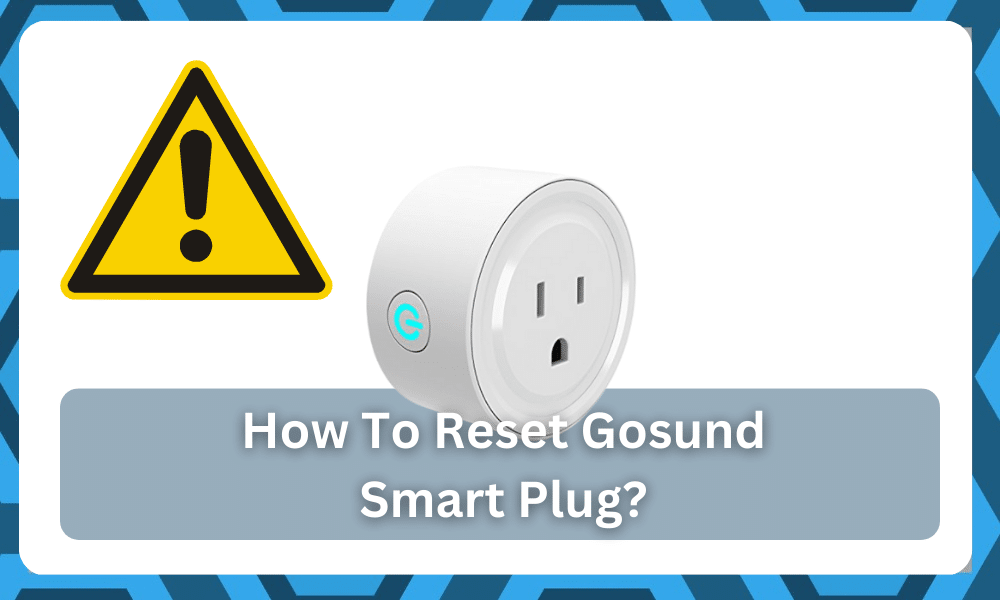 how to reset gosund smart plug
