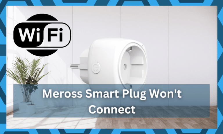 8 Reasons Why Meross Smart Plug Won't Connect To Wi-Fi - DIY Smart Home Hub