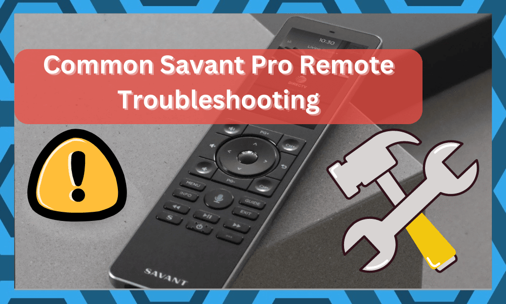 savant pro remote troubleshooting