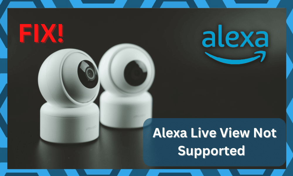 alexa live view not supported