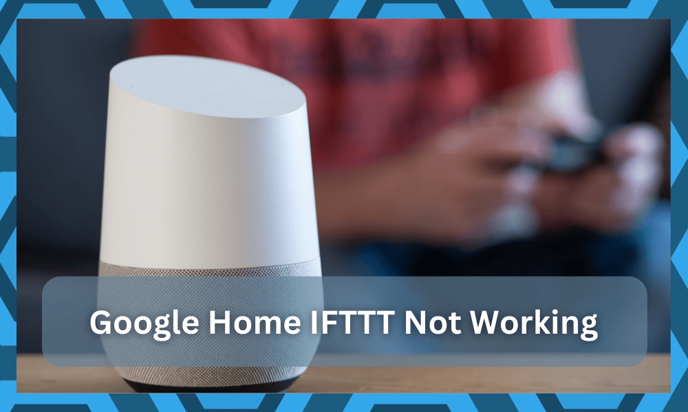 google home ifttt not working